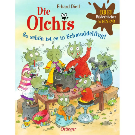 Die Olchis. So schön ist es in Schmuddelfing!