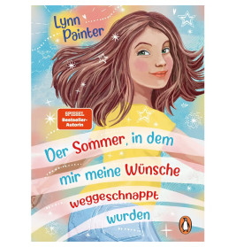 Der Sommer, in dem mir meine Wünsche weggeschnappt wurden