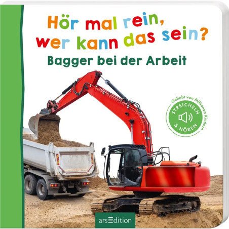Hör mal rein, wer kann das sein? Bagger bei der Arbeit