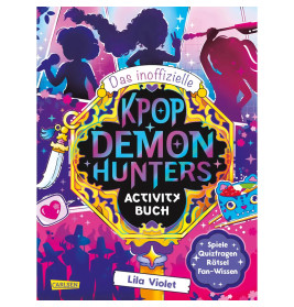 Das inoffizielle K-POP DEMON HUNTERS Activity Buch