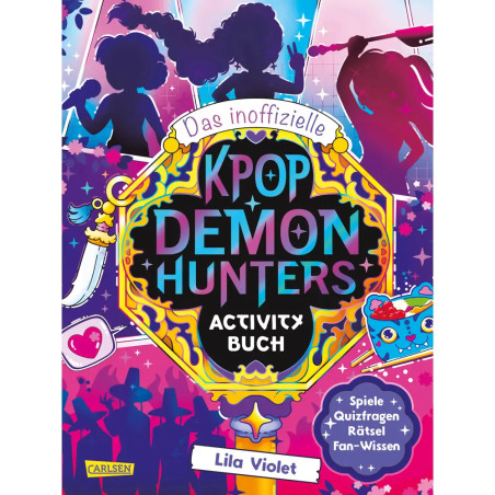 Das inoffizielle K-POP DEMON HUNTERS Activity Buch