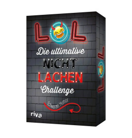 LOL - Die ultimative Nicht-lachen-Challenge - Schwarzer Humor