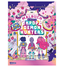 K POP Das inoffizielle Malbuch für Fans von K-POP DEMON HUNTERS