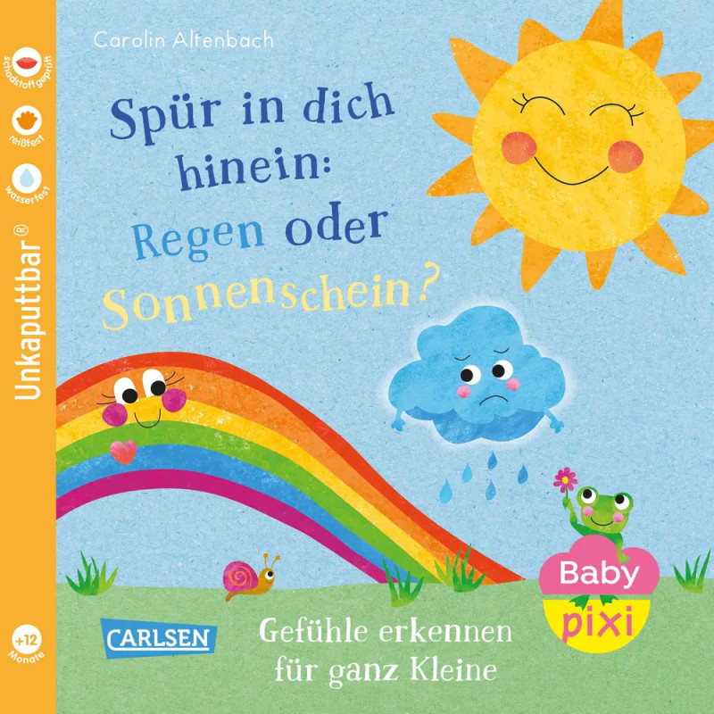 Baby Pixi (unkaputtbar) 176: Spür in dich hinein: Regen oder Sonnenschein?