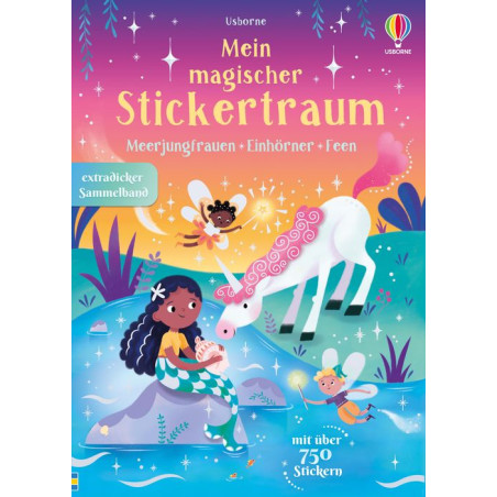 Stickertraum - Meerjungfrauen, Feen und Einhörner