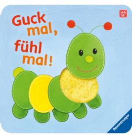 Ravensburger Fühlbuch: Guck mal, fühl mal! – Dein erstes Buch zum Entdecken
