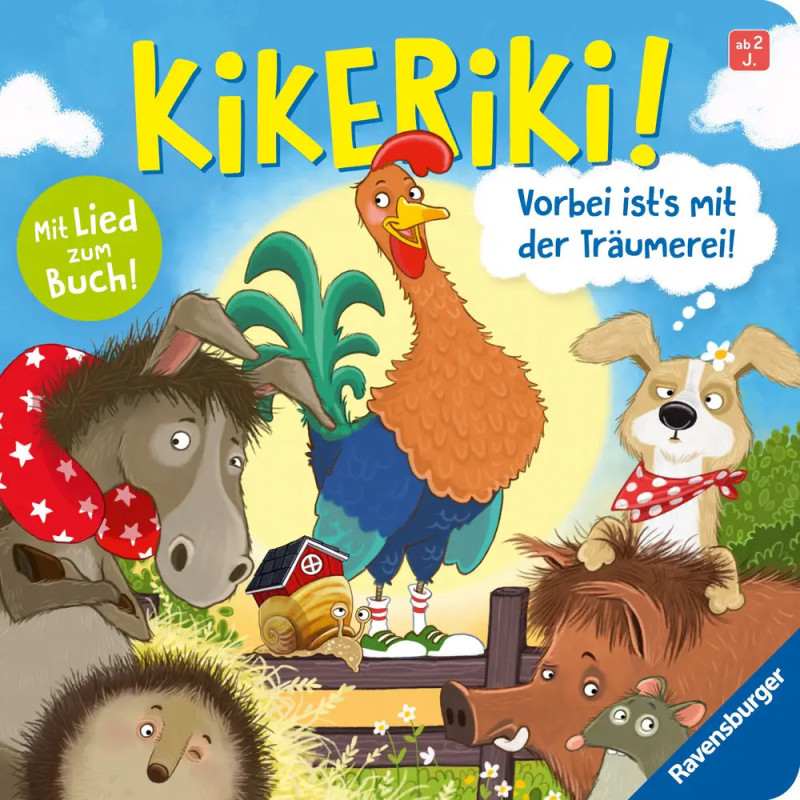 Kikeriki! Vorbei ist's mit der Träumerei