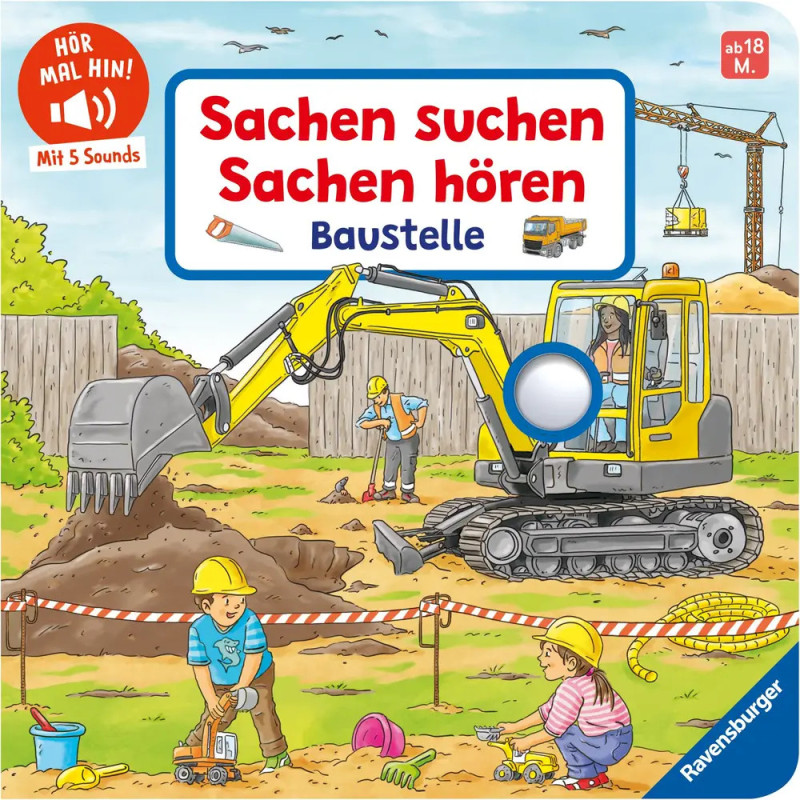 Ravensburger Hör mal hin: Sachen suchen, Sachen hören Baustelle – Soundbuch ab 18 Monate