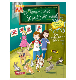 Die unlangweiligste Schule der Welt. Geheime Pause 3: Der Kaninchen-Trick