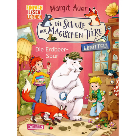Die Schule der magischen Tiere ermittelt Neuausgabe 8: Die Erdbeer-Spur