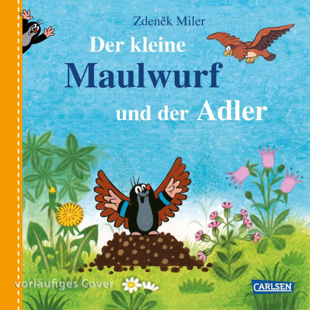 Der kleine Maulwurf und der Adler