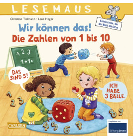 LESEMAUS 126: Wir können das! Die Zahlen von 1 bis 10