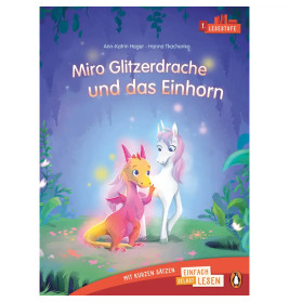 Miro Glitzerdrache und das Einhorn