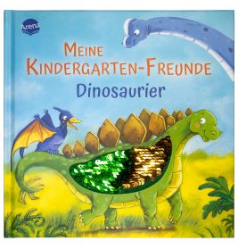 Arena Verlag Meine Kindergarten-Freunde – Dinosaurier | Erinnerungsalbum mit Wendepailletten