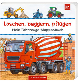 Löschen, baggern, pflügen: Mein Fahrzeuge-Klappenbuch