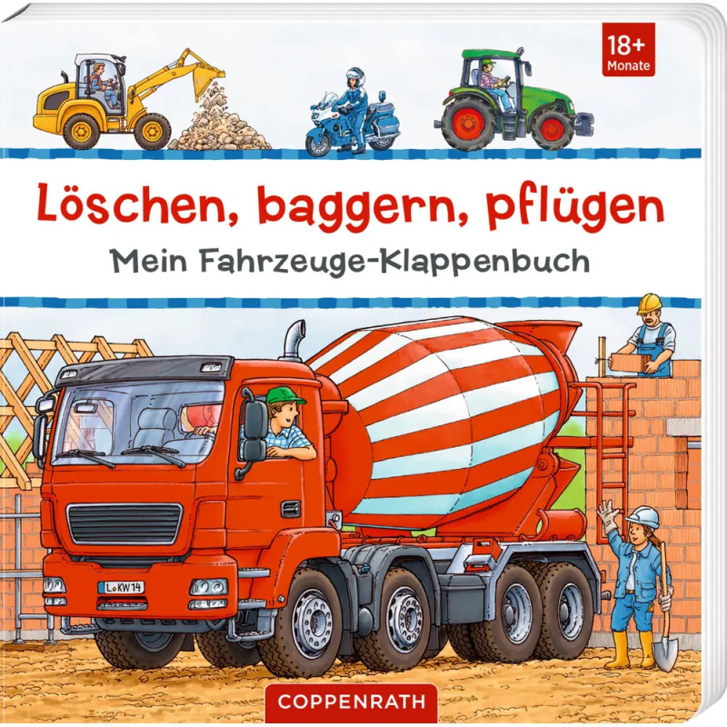 Löschen, baggern, pflügen: Mein Fahrzeuge-Klappenbuch