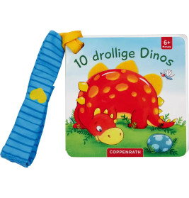 Mein erstes Fühl-Buch für den Buggy: 10 drollige Dinos - Fühlen und die Welt begreifen