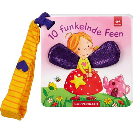 Mein erstes Fühl-Buch für den Buggy: 10 funkelnde Feen - Fühlen und die Welt begreifen