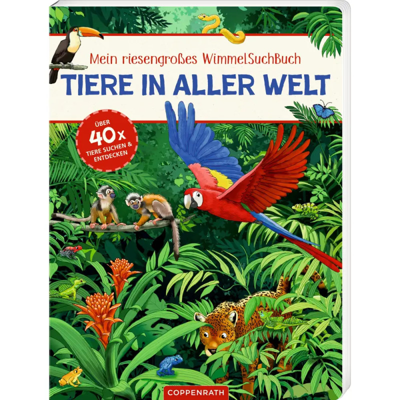 Mein riesengroßes WimmelSuchBuch: Tiere in aller Welt - Über 40 x Tiere suchen und entdecken