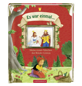 Es war einmal... Meine ersten Märchen der Brüder Grimm
