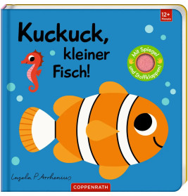 Mein Filz-Fühlbuch: Kuckuck, kleiner Fisch!
