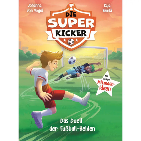 Die Superkicker – Das Duell der Fußball-Helden