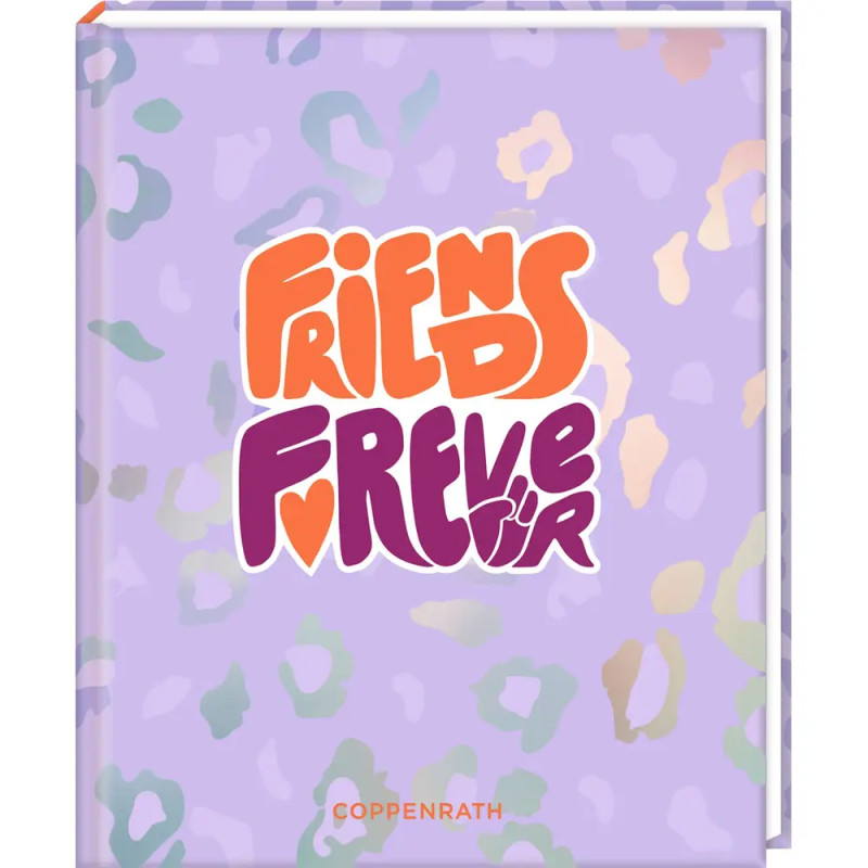 Freundebuch - Friends Forever - Friends Forever