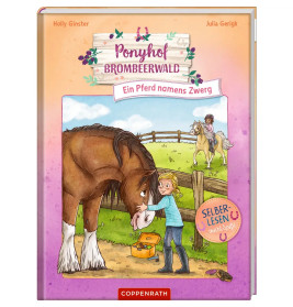 Ponyhof Brombeerwald (Leseanfänger, Bd. 2) - Ein Pferd namens Zwerg