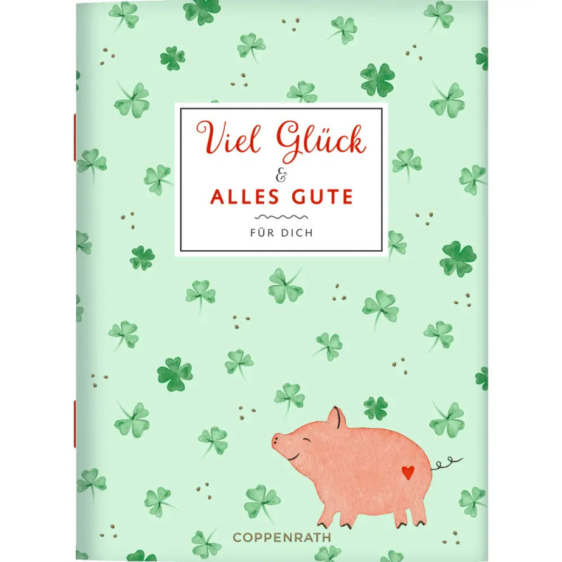 Viel Glück und alles Gute - Für dich