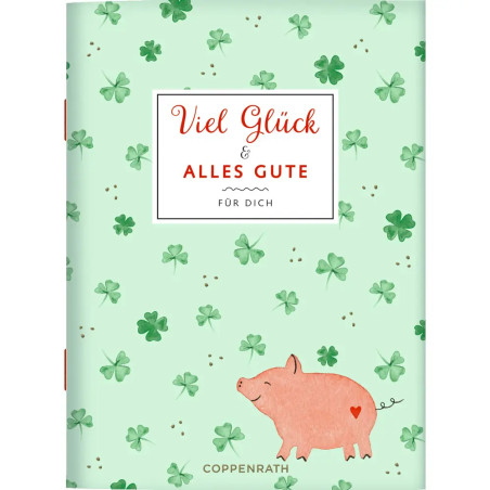 Viel Glück und alles Gute - Für dich