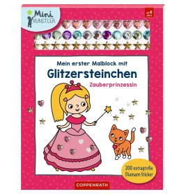 Mein erster Malblock mit Glitzersteinchen – Zauberprinzessin - 200 extragroße Diamant-Sticker