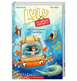 Lulu, der verrückte Superbus (Bd. 3) - auf Unterwasser-Expedition