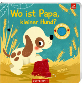 Coppenrath Verlag 'Wo ist Papa, kleiner Hund?' – Fühl- & Begreifbuch ab 1 Jahr
