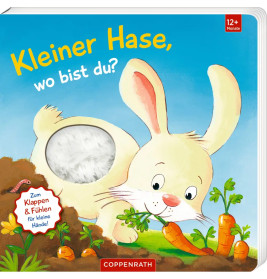 Coppenrath Verlag Mein 1. Guckloch-Fühlbuch: Hase, wo bist du? – Fühlelemente & Klappen | Ab 1 J.