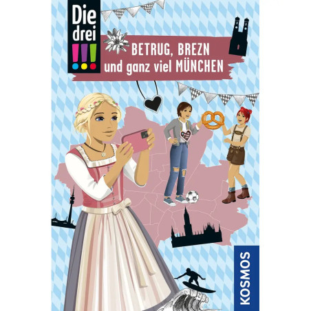 KOSMOS Die drei !!! Reisekrimi: Betrug Brezn München. Mädchen-Detektive lösen Fall in Bayern. EAN 9783440177471