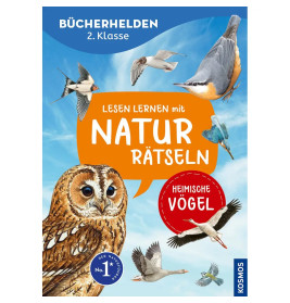 KOSMOS Bücherhelden 2. Klasse: Naturrätsel Heimische Vögel. Spannende Quizfragen, Fibelschrift. EAN 9783440178188