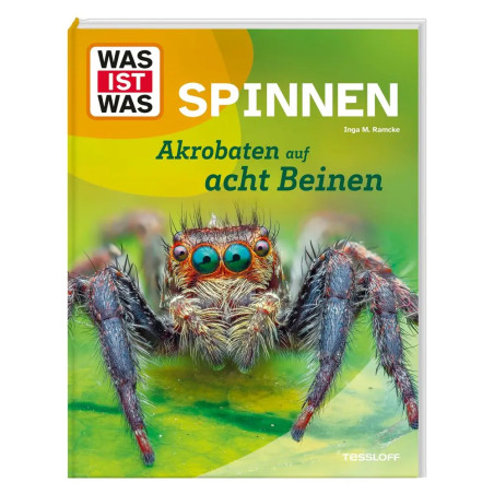 TESSLOFF WAS IST WAS: Spinnen. Akrobaten aauf 8 Beinen | Sachbuch für junge Forscher ab 8 Jahren