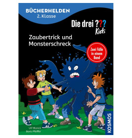 KOSMOS Bücherhelden 2. Klasse ??? Kids: Zaubertrick & Monsterschreck – Doppelband mit Rätseln | 7-9 J.