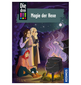 KOSMOS Die drei !!! Band 113: Magie der Hexe | Detektiv Fall im Kräuterworkshop | Ab 10 Jahren
