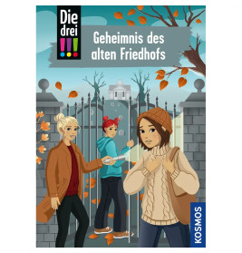 KOSMOS: Die drei !!! Bd. 116 – Geheimnis des alten Friedhofs | Krimi ab 10 Jahren