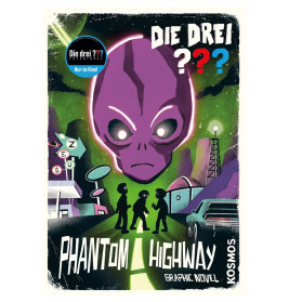 KOSMOS: Die drei ??? Graphic Novel – Phantom Highway | Extraterrestrischer Krimi ab 10 J.
