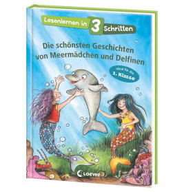 Lesenlernen in 3 Schritten - Die schönsten Geschichten von Meermädchen und Delfinen