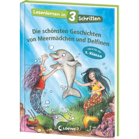 Lesenlernen in 3 Schritten - Die schönsten Geschichten von Meermädchen und Delfinen