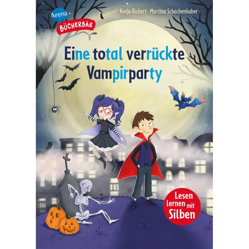 Richert, Katja/Schachenhuber, Martina: Lesen lernen mit Silben – Eine total verrückte Vampirparty