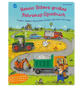 Kugler, Christine: Benno Biber – Benno Bibers großes Fahrzeug-Spielbuch. Traktor, Bagger, Feuerwehr,