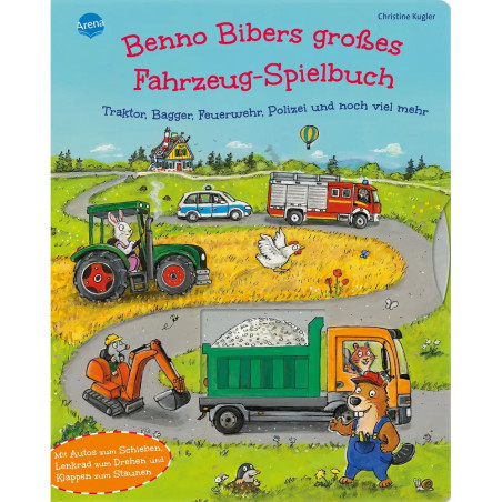 Kugler, Christine: Benno Biber – Benno Bibers großes Fahrzeug-Spielbuch. Traktor, Bagger, Feuerwehr,