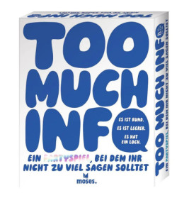 Too Much Info