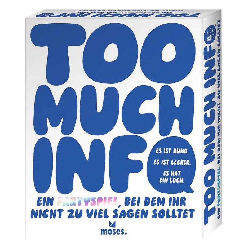 Too Much Info