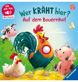 Wer kräht hier? Auf dem Bauernhof