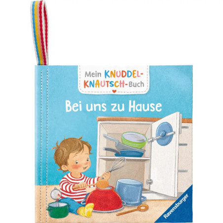 Mein Knuddel-Knautsch-Buch: Bei uns zu Hause